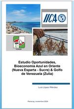 Estudio Oportunidades de Bioeconomía Azul en Zonas Costeras de Oriente (Nueva Esparta y Sucre) y del Golfo de Venezuela (Zulia)