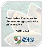 Caracterización del sector bioinsumos agropecuarios en Venezuela