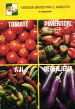 TOMATE, PIMENTÓN, AJÍ Y BERENJENA